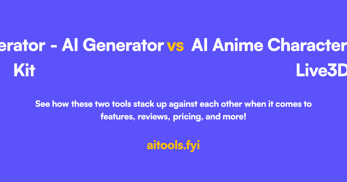 AI Anime Generator - AI Generator Kit vs AI Anime Character Generator ...