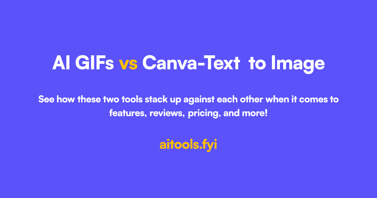 AI GIFs vs Canva-Text to Image Comparison of AI tools
