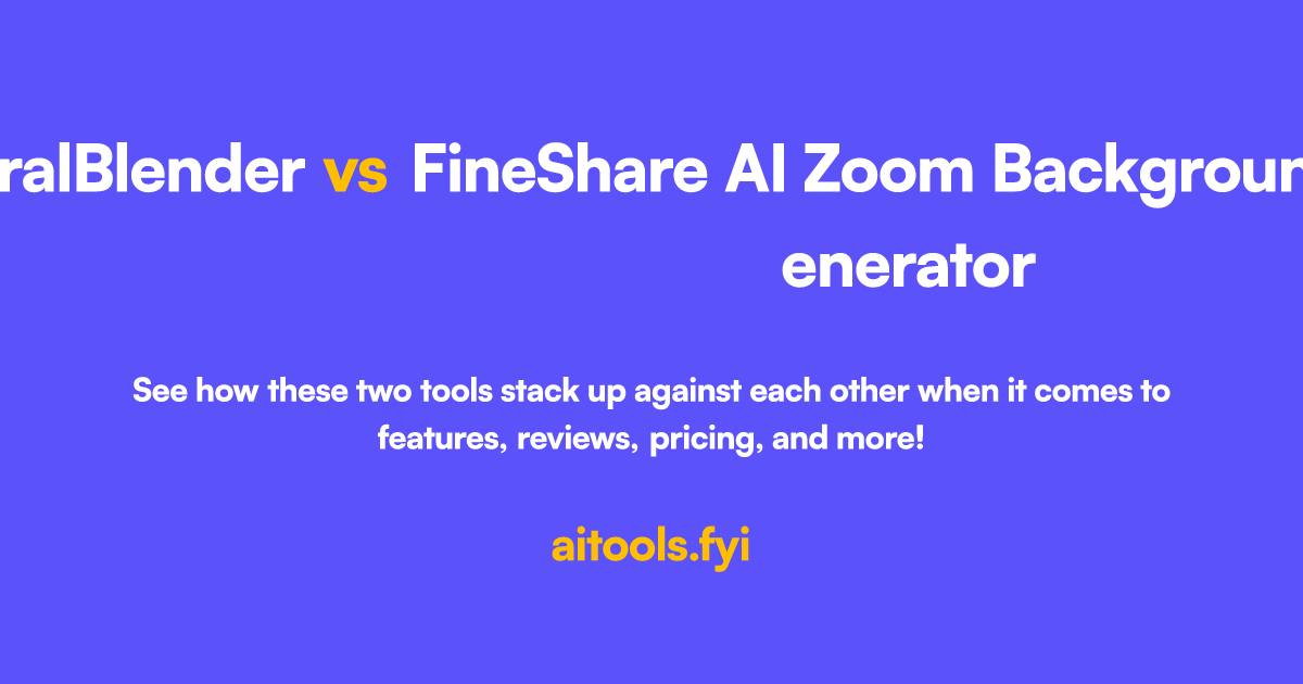 NeuralBlender vs FineShare AI Zoom Background Generator Comparison of