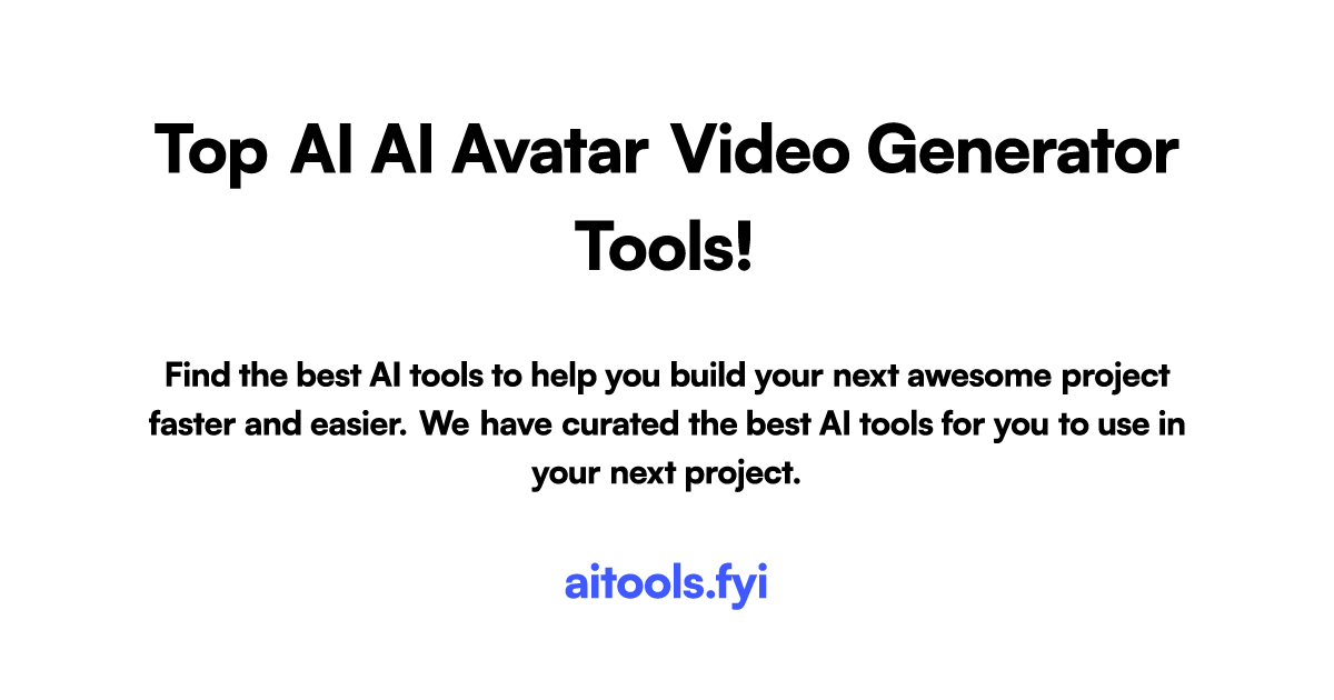 Top 15 AI Avatar Video Generator tools in 2026