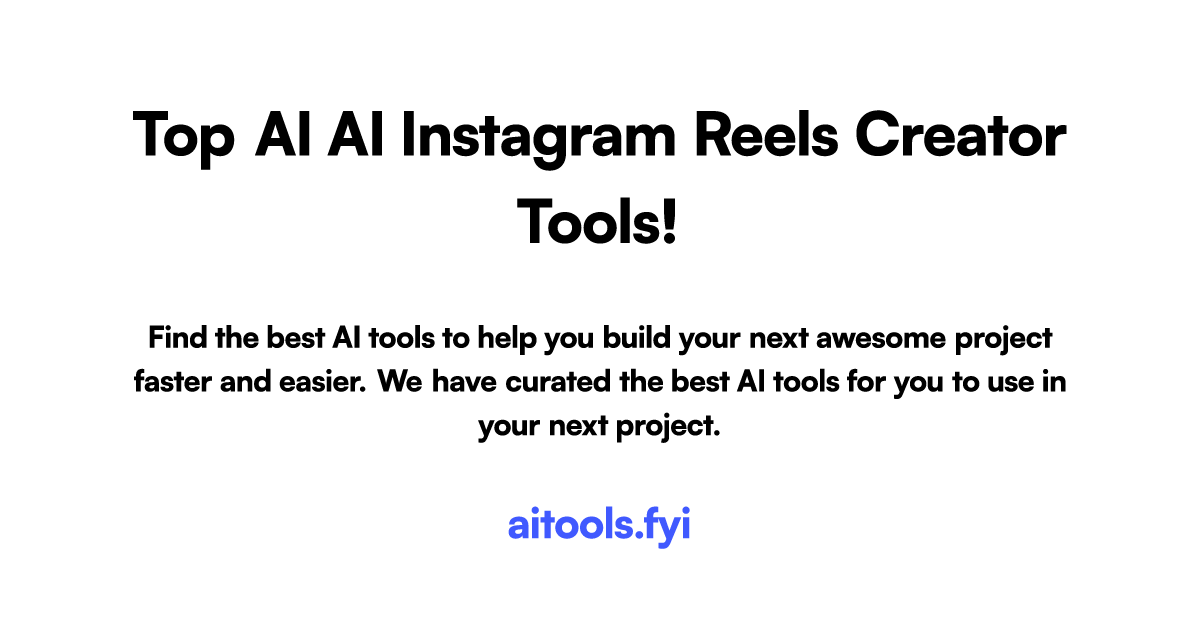 Top 10 AI Instagram Reels Creator tools in 2026