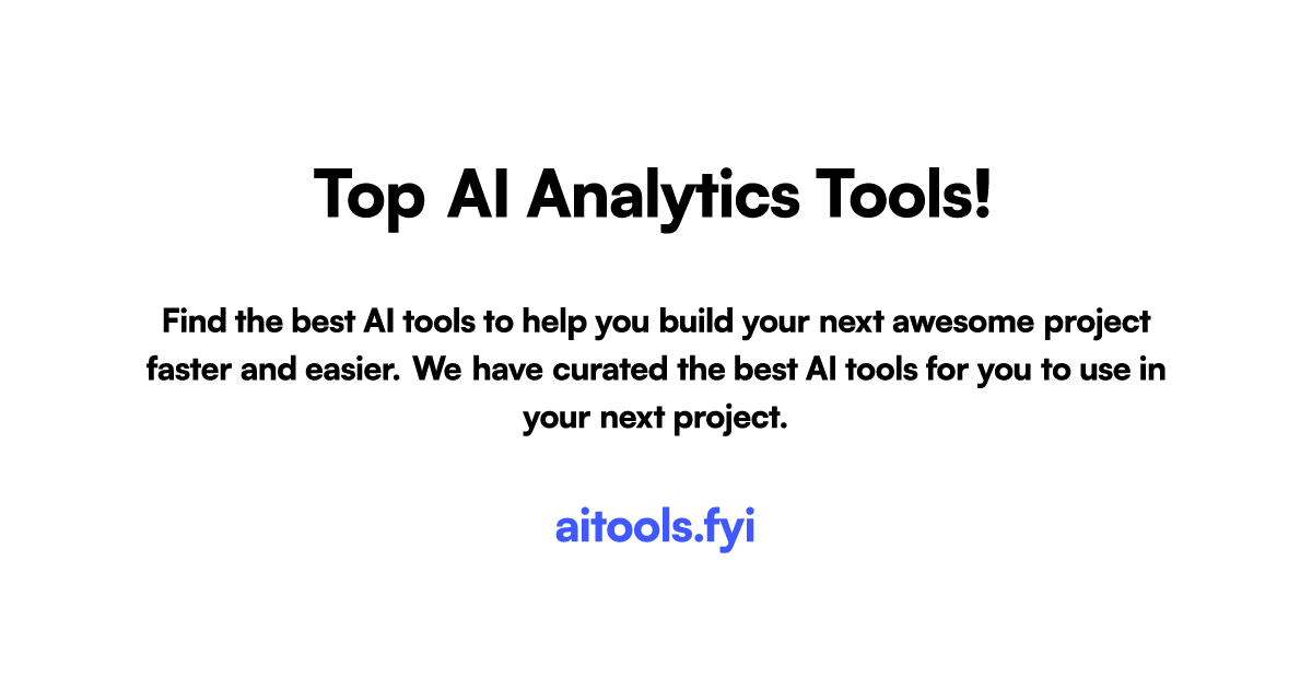 Top AI Analytics tools on aitools.fyi